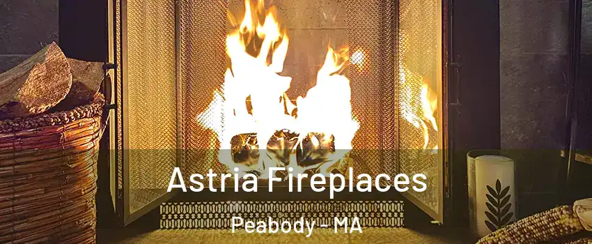  Astria Fireplaces Peabody - MA