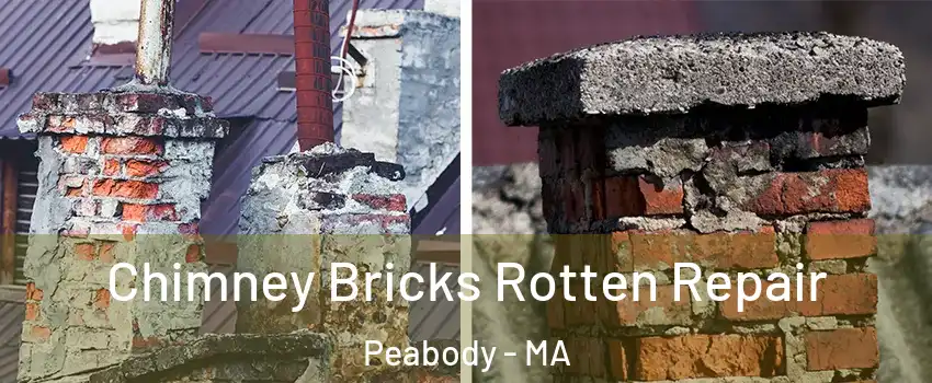  Chimney Bricks Rotten Repair Peabody - MA