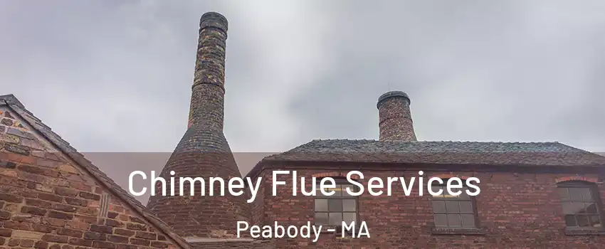  Chimney Flue Services Peabody - MA