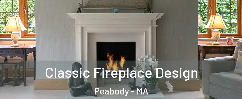  Classic Fireplace Design Peabody - MA