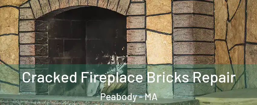  Cracked Fireplace Bricks Repair Peabody - MA