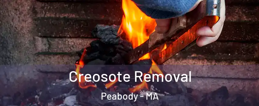  Creosote Removal Peabody - MA
