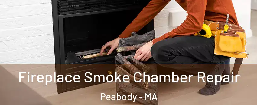  Fireplace Smoke Chamber Repair Peabody - MA