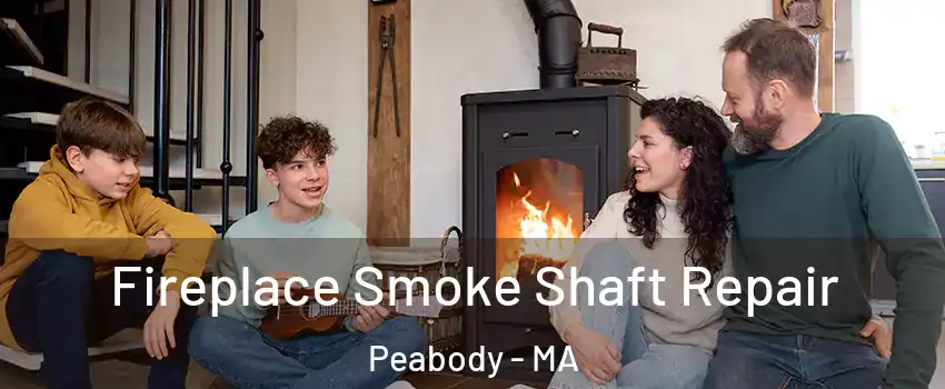  Fireplace Smoke Shaft Repair Peabody - MA