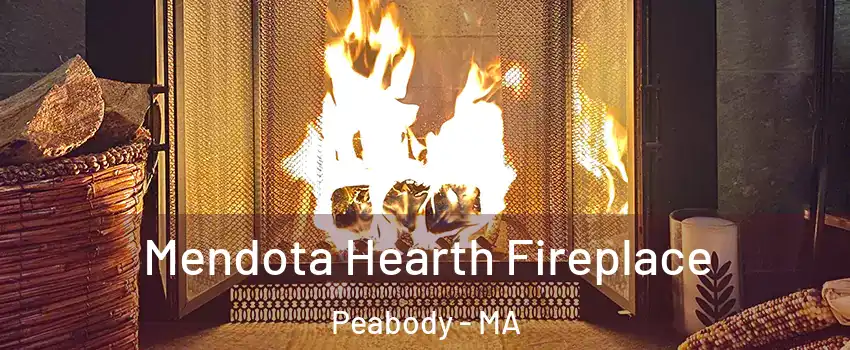  Mendota Hearth Fireplace Peabody - MA
