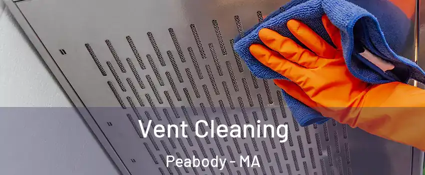  Vent Cleaning Peabody - MA