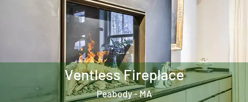  Ventless Fireplace Peabody - MA